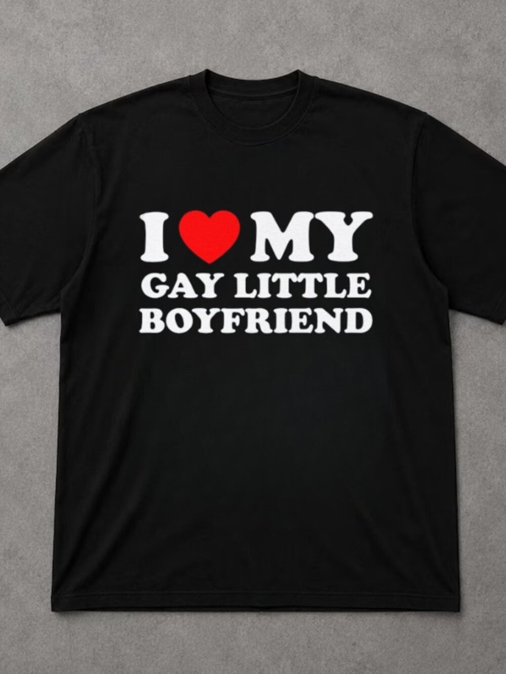 I Love My Gay Little Boyfriend Unisex Tee